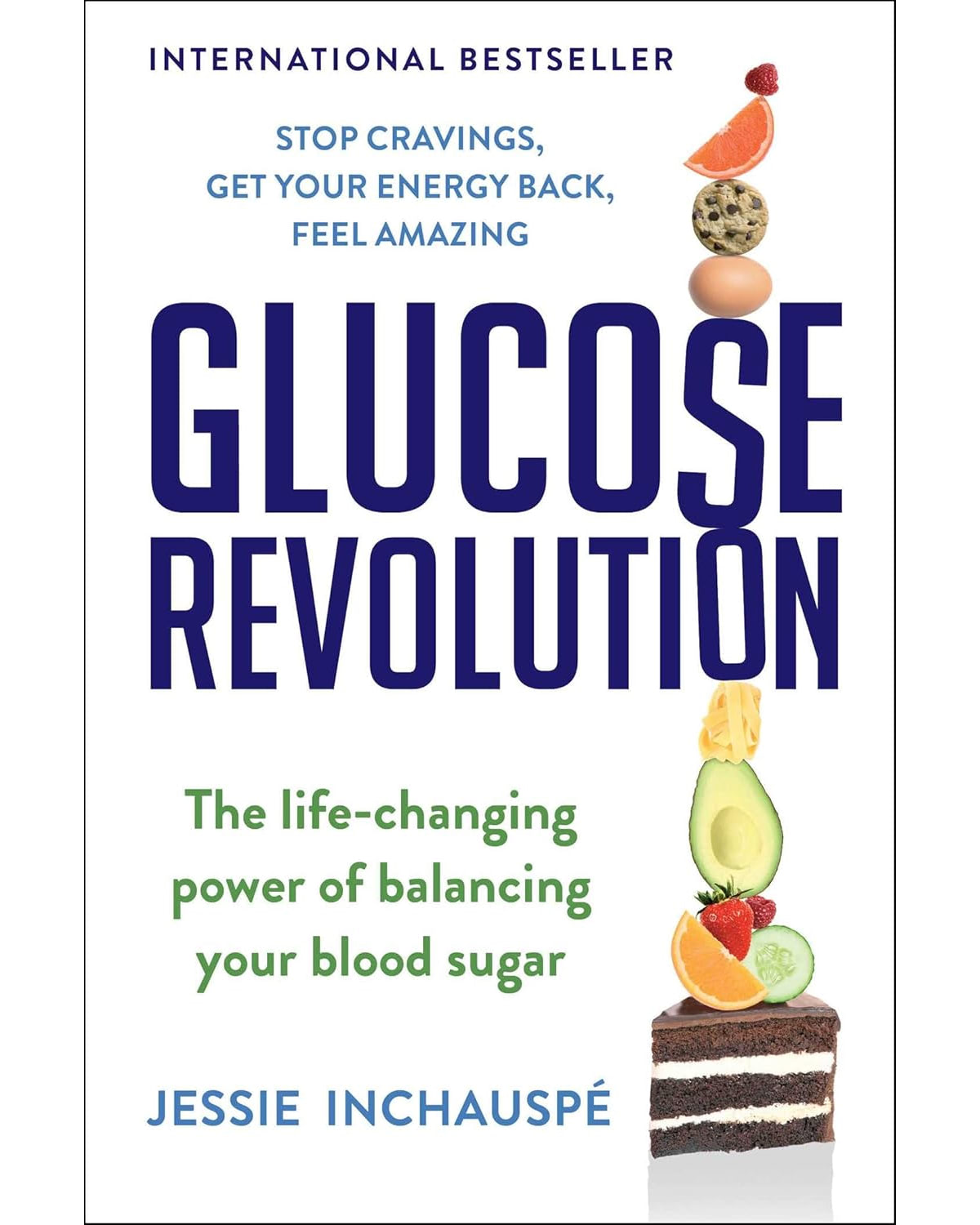 Glucose Revolution: The Life-Changing Power of Balancing Your Blood Sugar